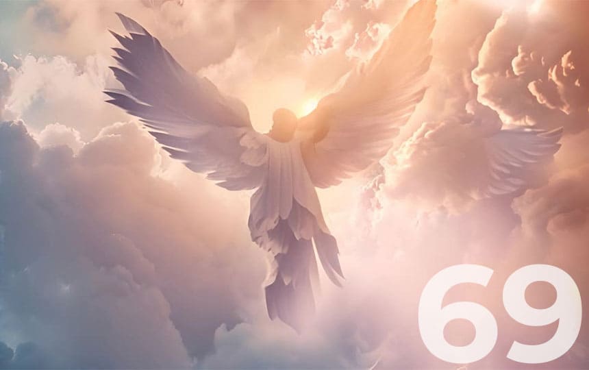 Angel Number 69: Unveiling Its Spiritual Significance