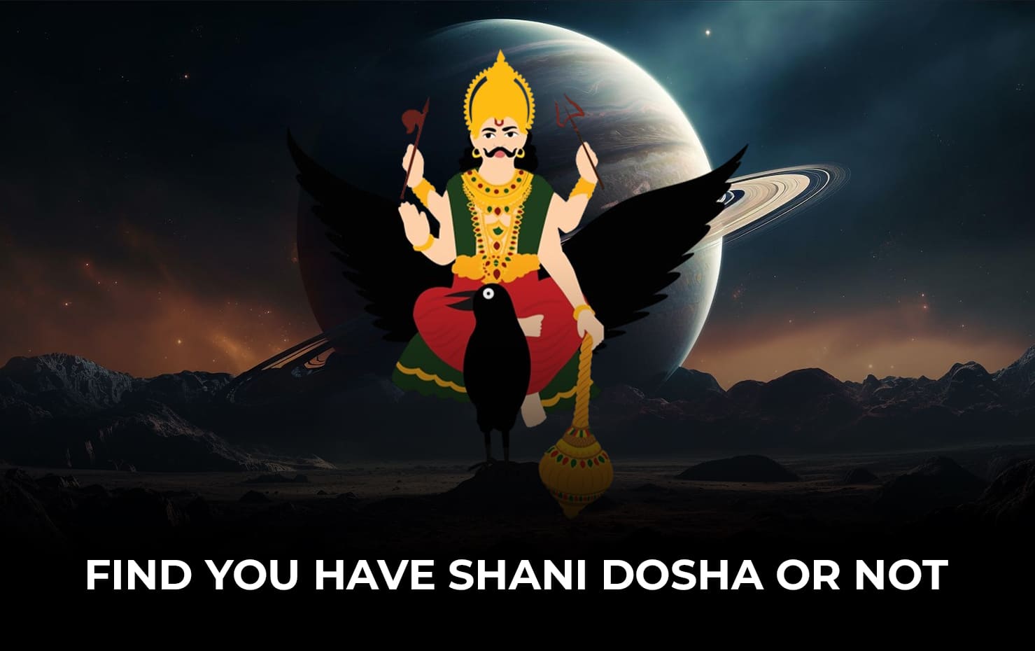 Find You have Shani Dosha or not