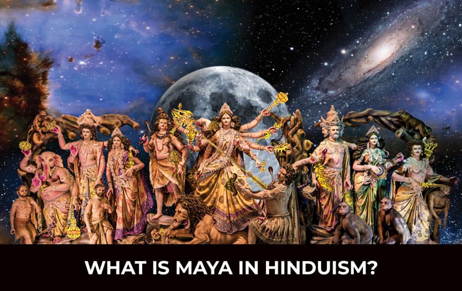 what is maya in hinduism?