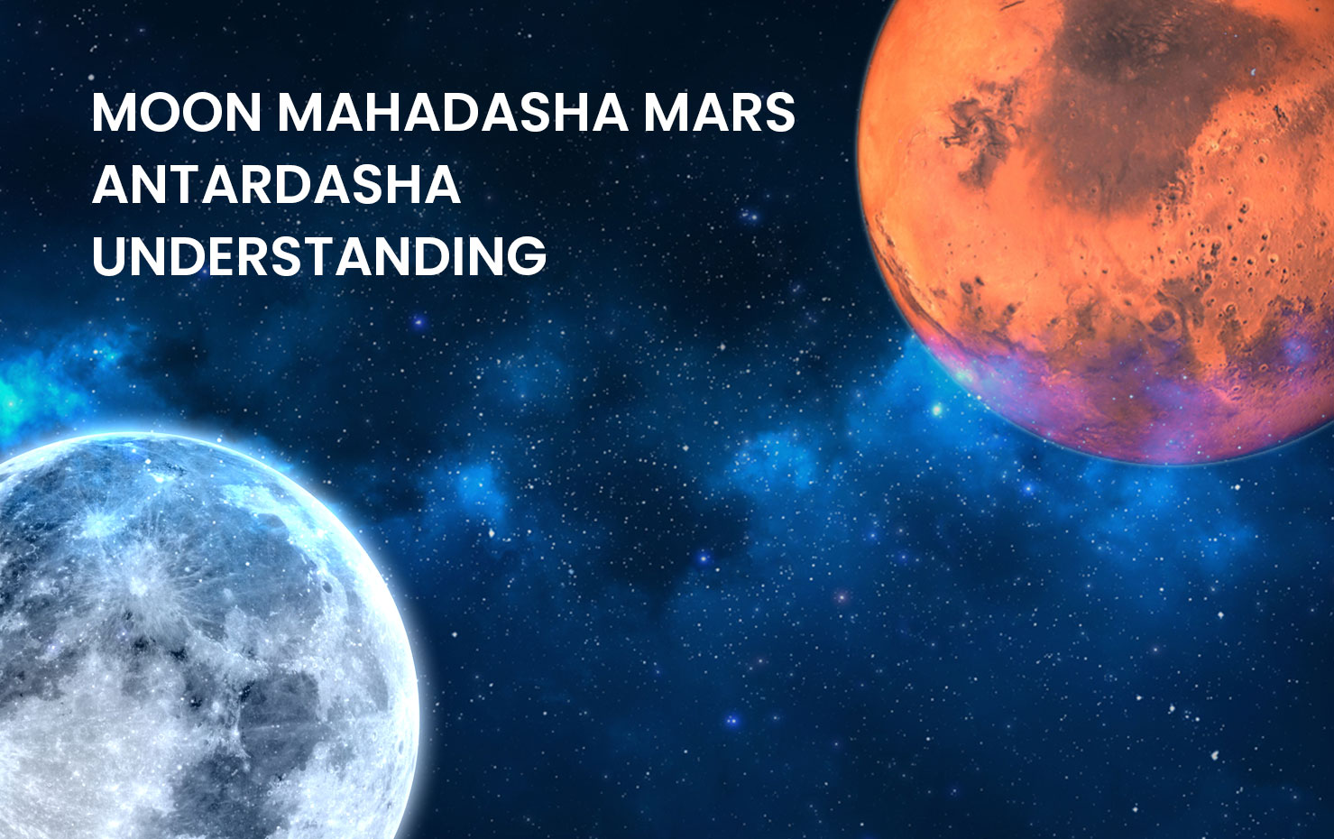 Moon Mahadasha Mars Antardasha understanding