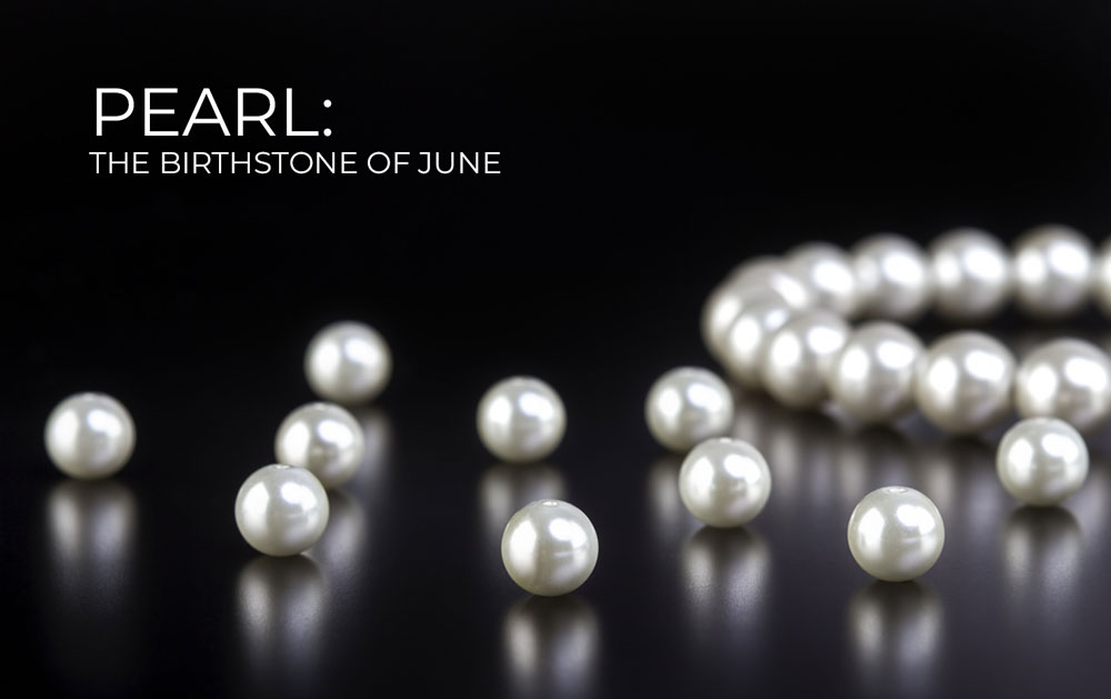 Pearl: The Birthstone of June