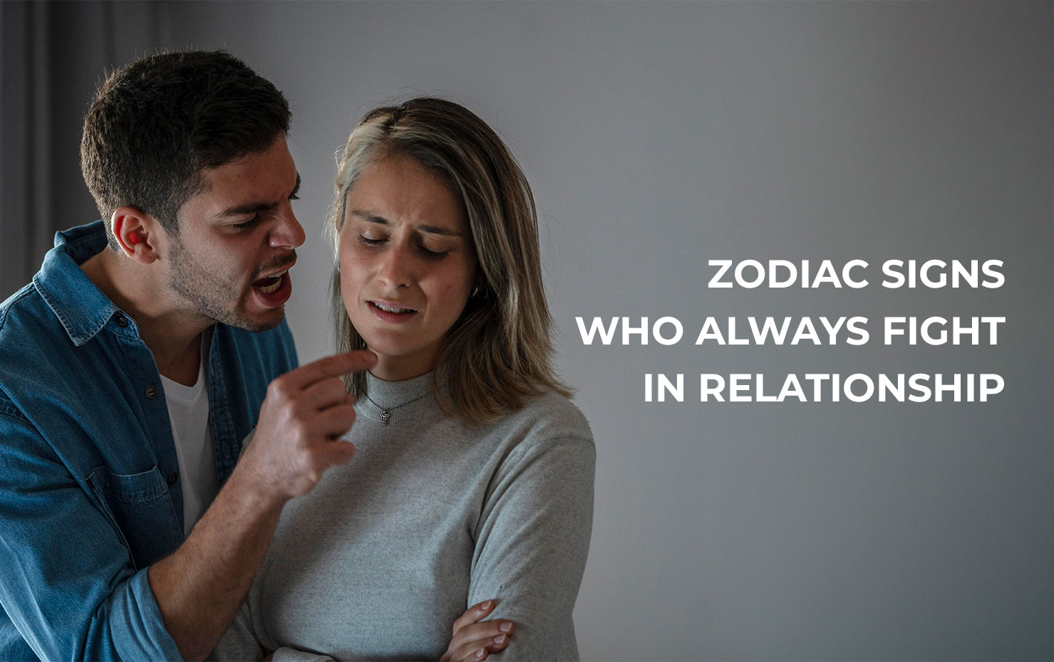 Zodiac Signs Who always Fight In Relationship