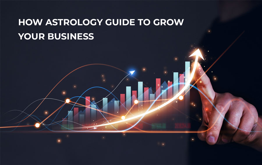 How astrology guide to grow your business