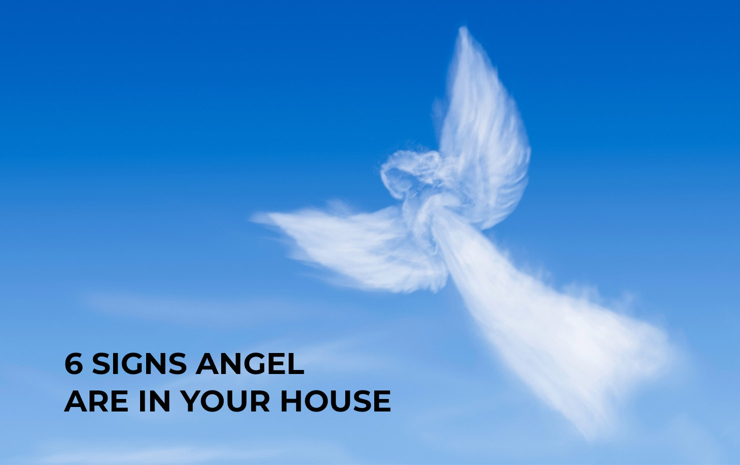 6 signs angel are in your house