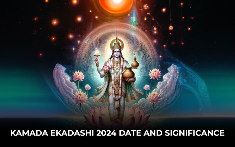 Kamada Ekadashi 2024 Date and Significance
