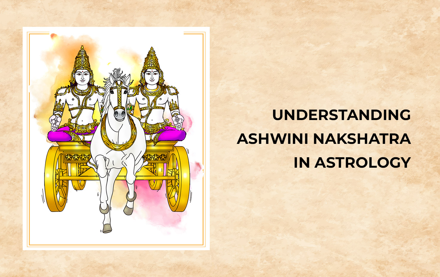 Understanding Ashwini Nakshatra In astrology