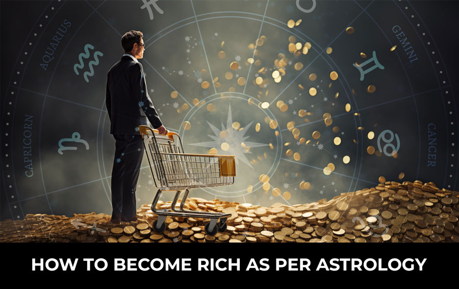 How to Become Rich as per astrology