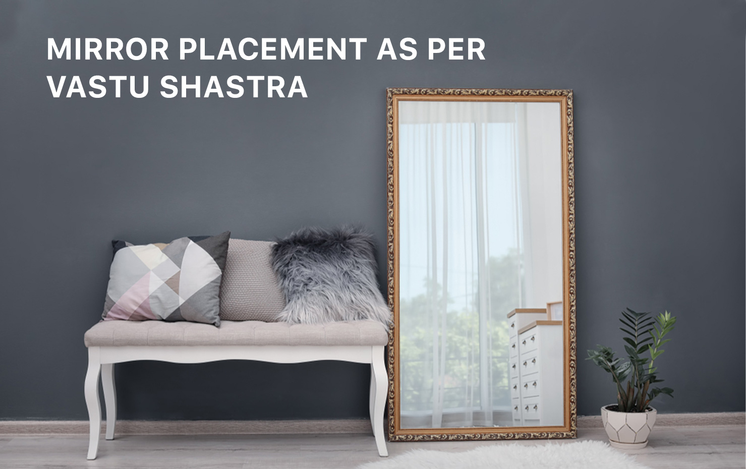 Mirror Placement as Per Vastu Shastra