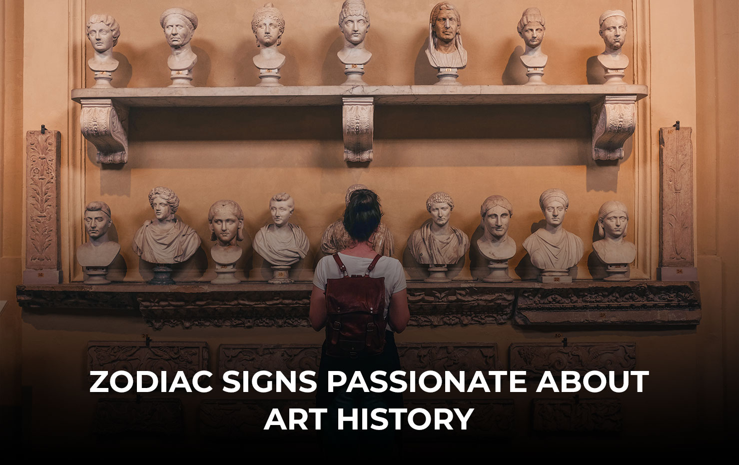 Zodiac signs Passionate About Art History