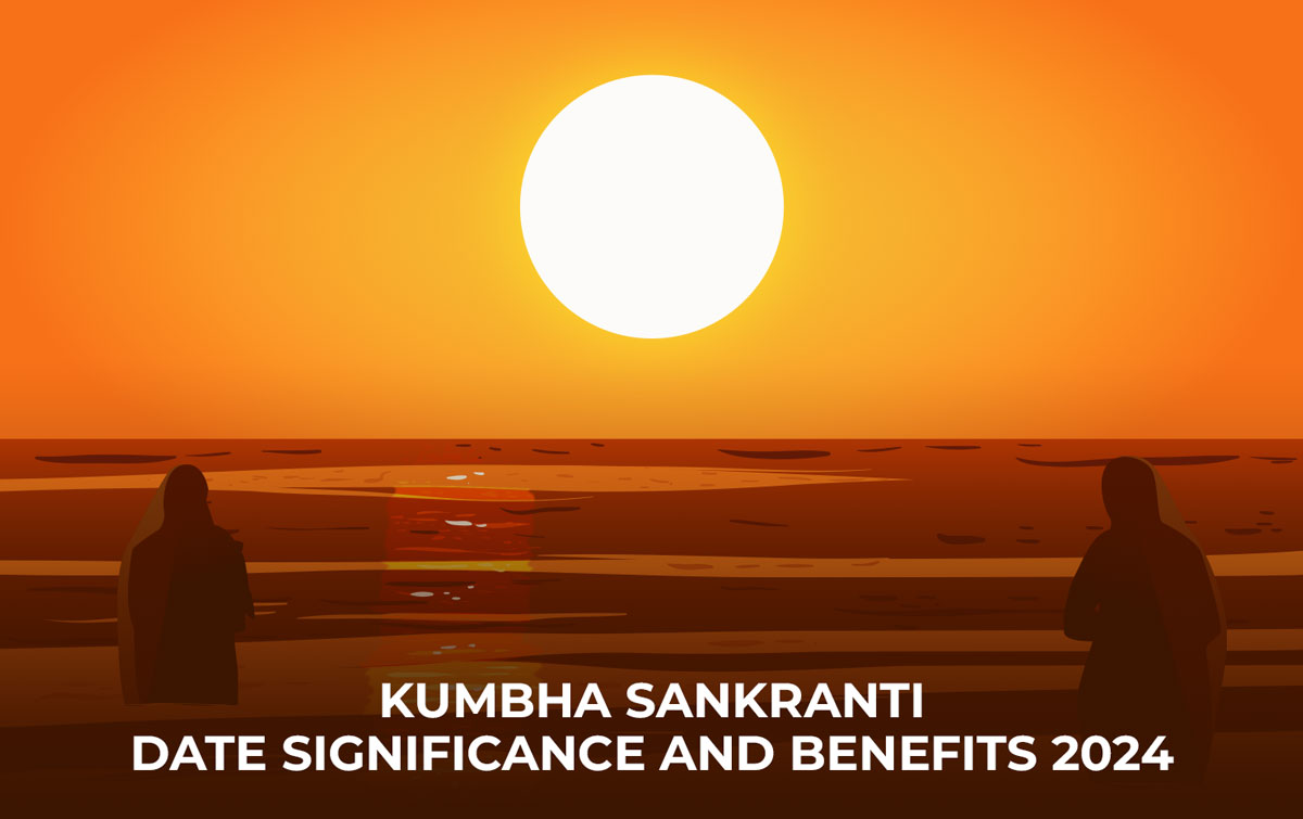 Kumbha Sankranti 2024 Date Significance And Benefits