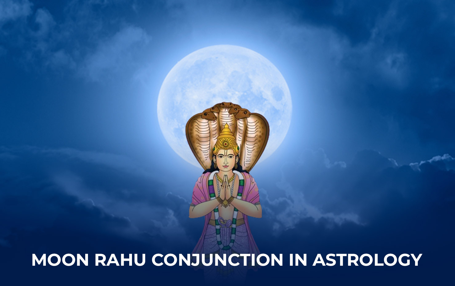 Moon Rahu Conjunction in Astrology