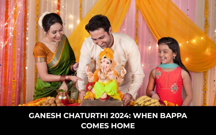 Ganesh Chaturthi 2024: When Bappa Comes Home