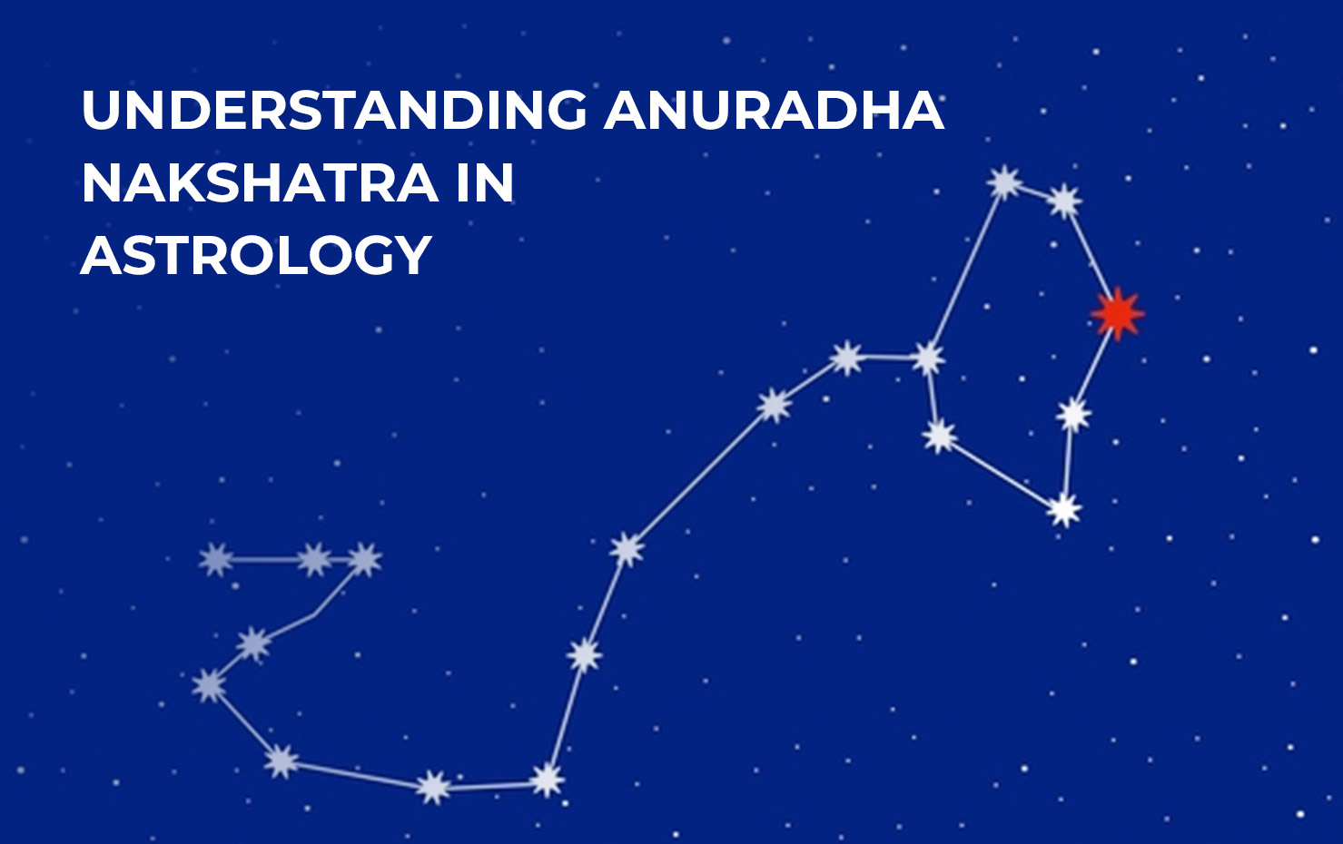 Understanding Anuradha Nakshatra In Astrology