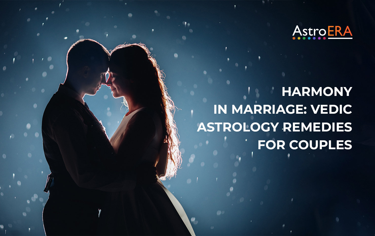 Harmony in Marriage: Vedic Astrology Remedies for Couples