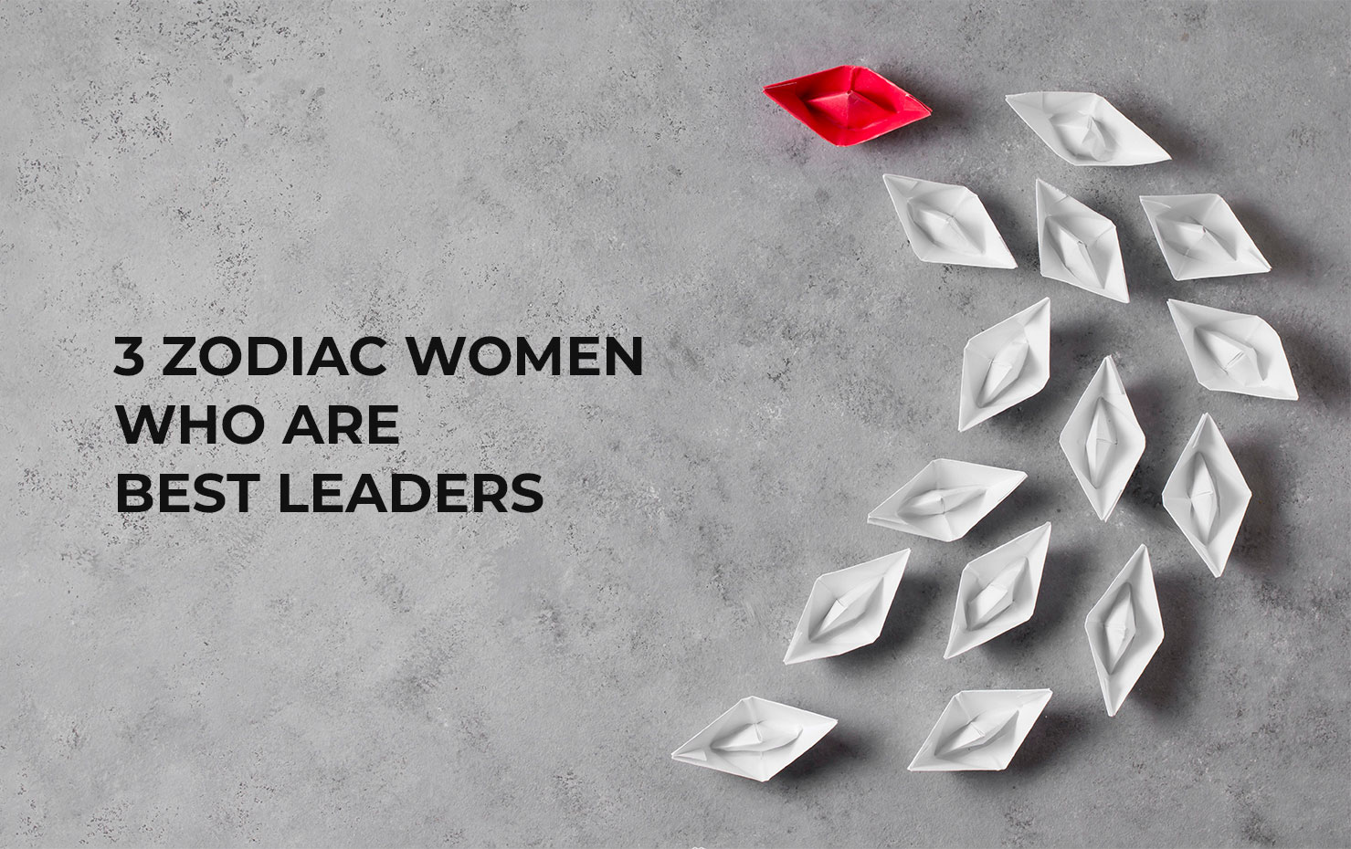 3 Zodiac Women Who Are Best Leaders