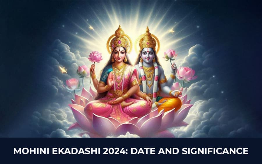 Mohini Ekadashi 2024: Date and Significance