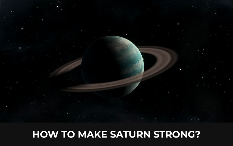 How to make saturn strong?