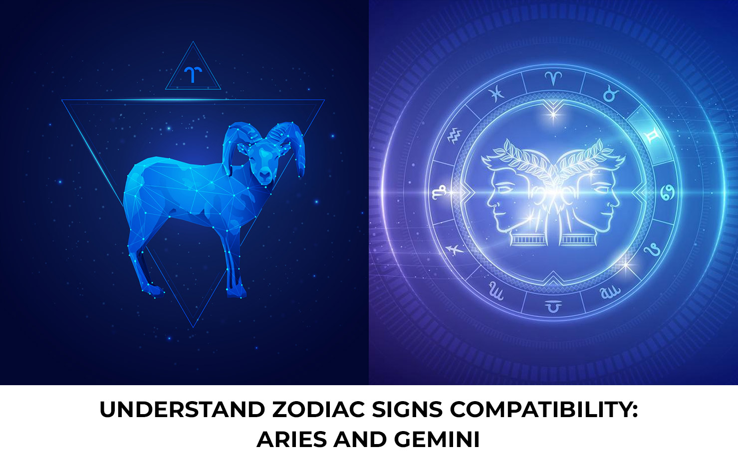 Understand Zodiac Signs Compatibility: Aries and Gemini
