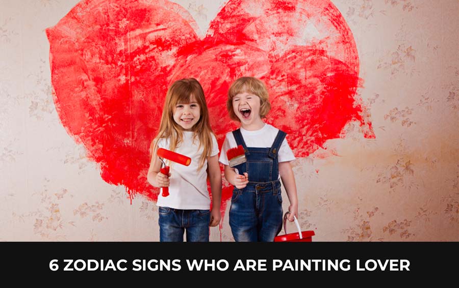 6 Zodiac Signs Who Are Painting Lover