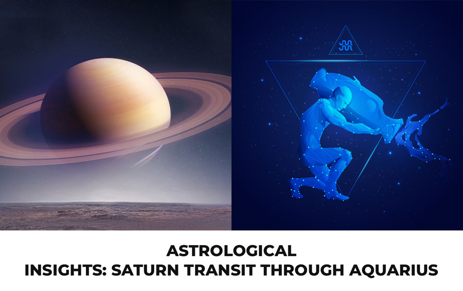 Astrological Insights: Saturn Transit through Aquarius