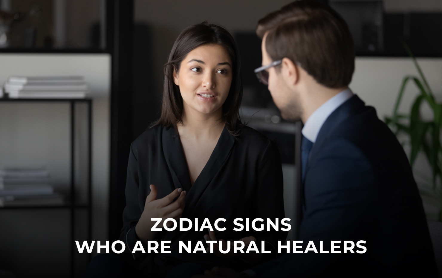 Zodiac Signs Who Are Natural Healers