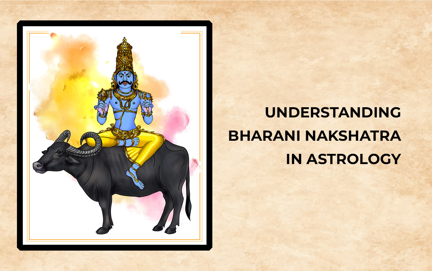Understanding Bharani Nakshatra In astrology