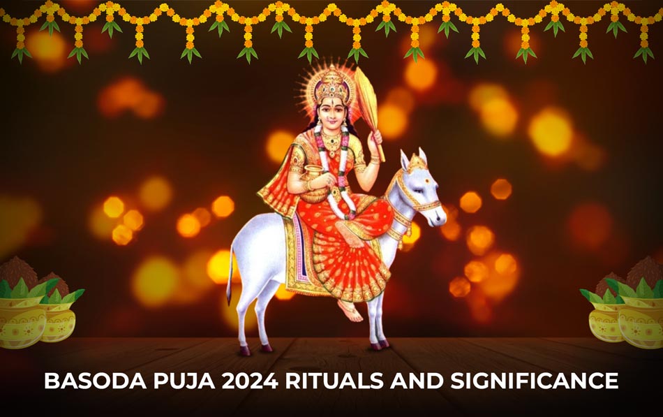 Basoda Puja 2024 Rituals and Significance