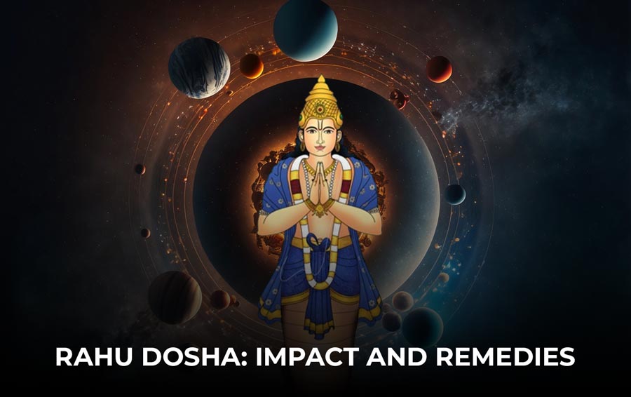 Rahu Dosha: Impact and Remedies