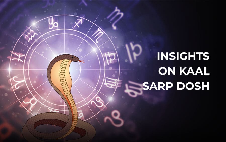 Insights on kaal sarp dosh