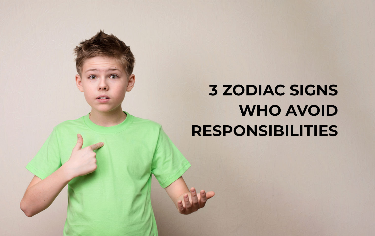 3 Zodiac Signs who Avoid Responsibilities