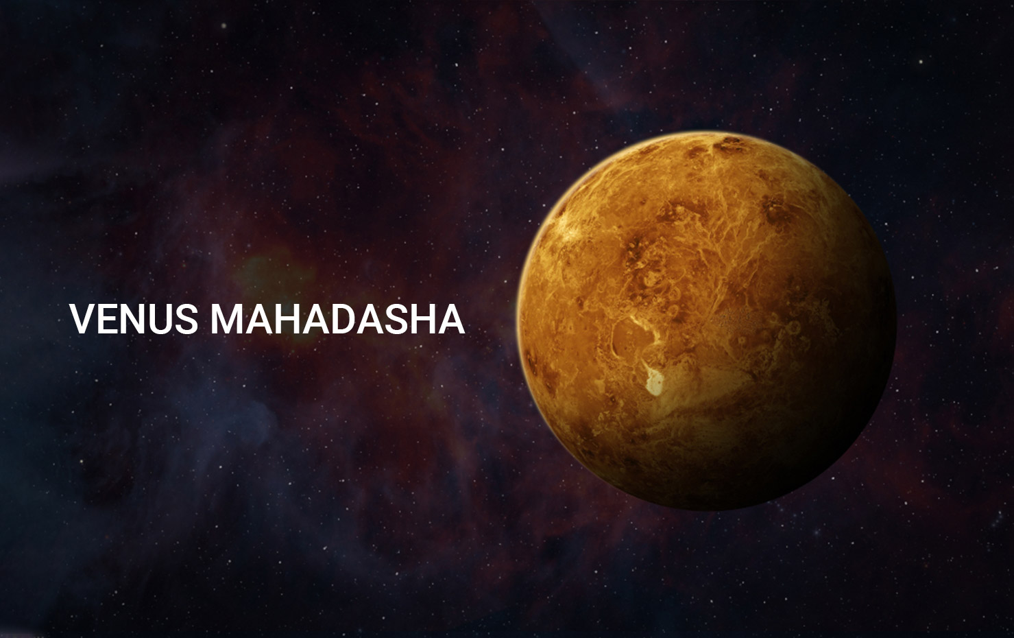 Understanding Venus Mahadasha Effects And Benefits