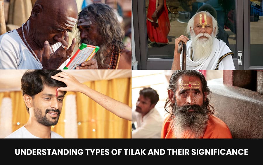 Understanding Types Of Tilak And Their Significance