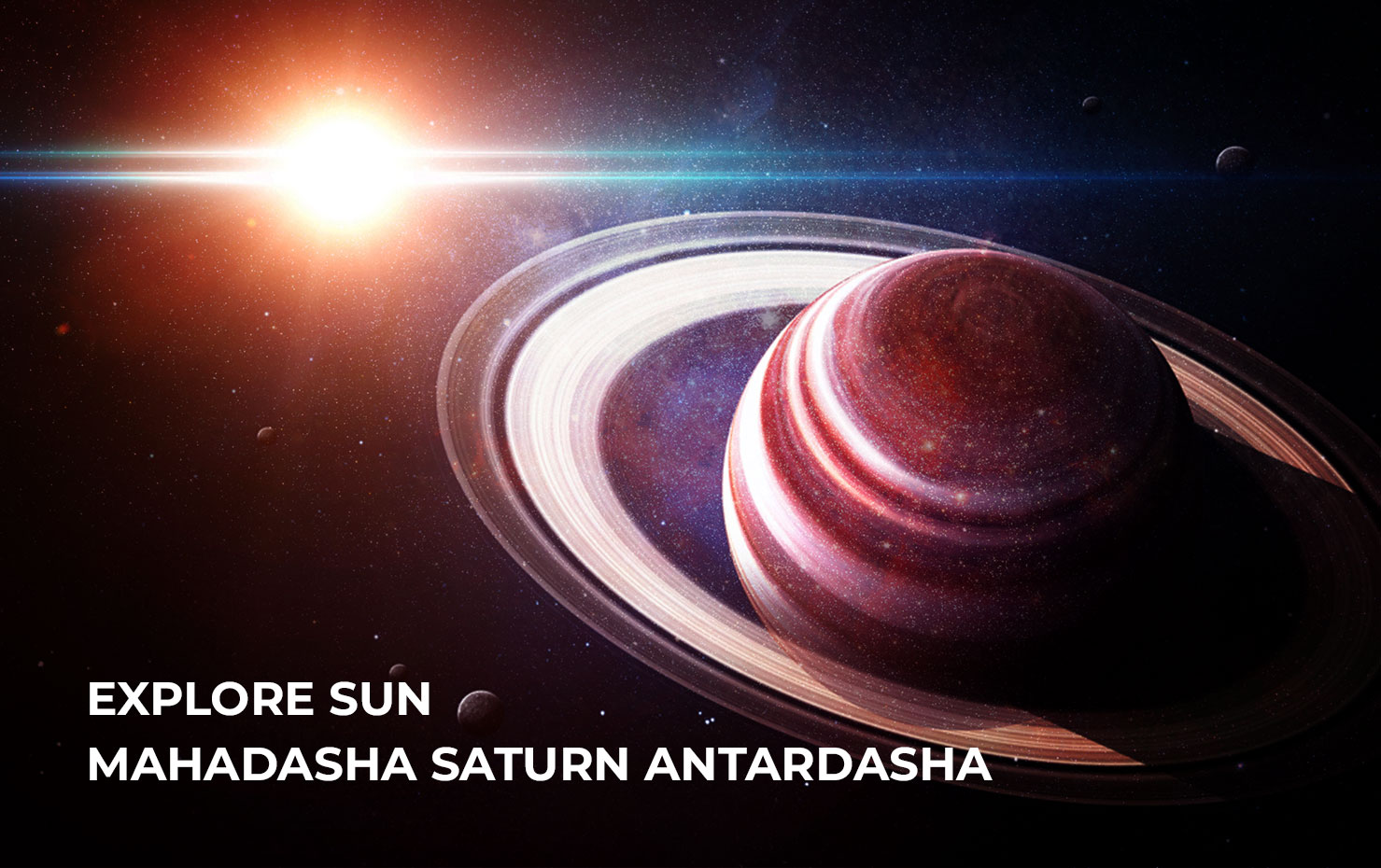 Explore Sun Mahadasha Saturn Antardasha