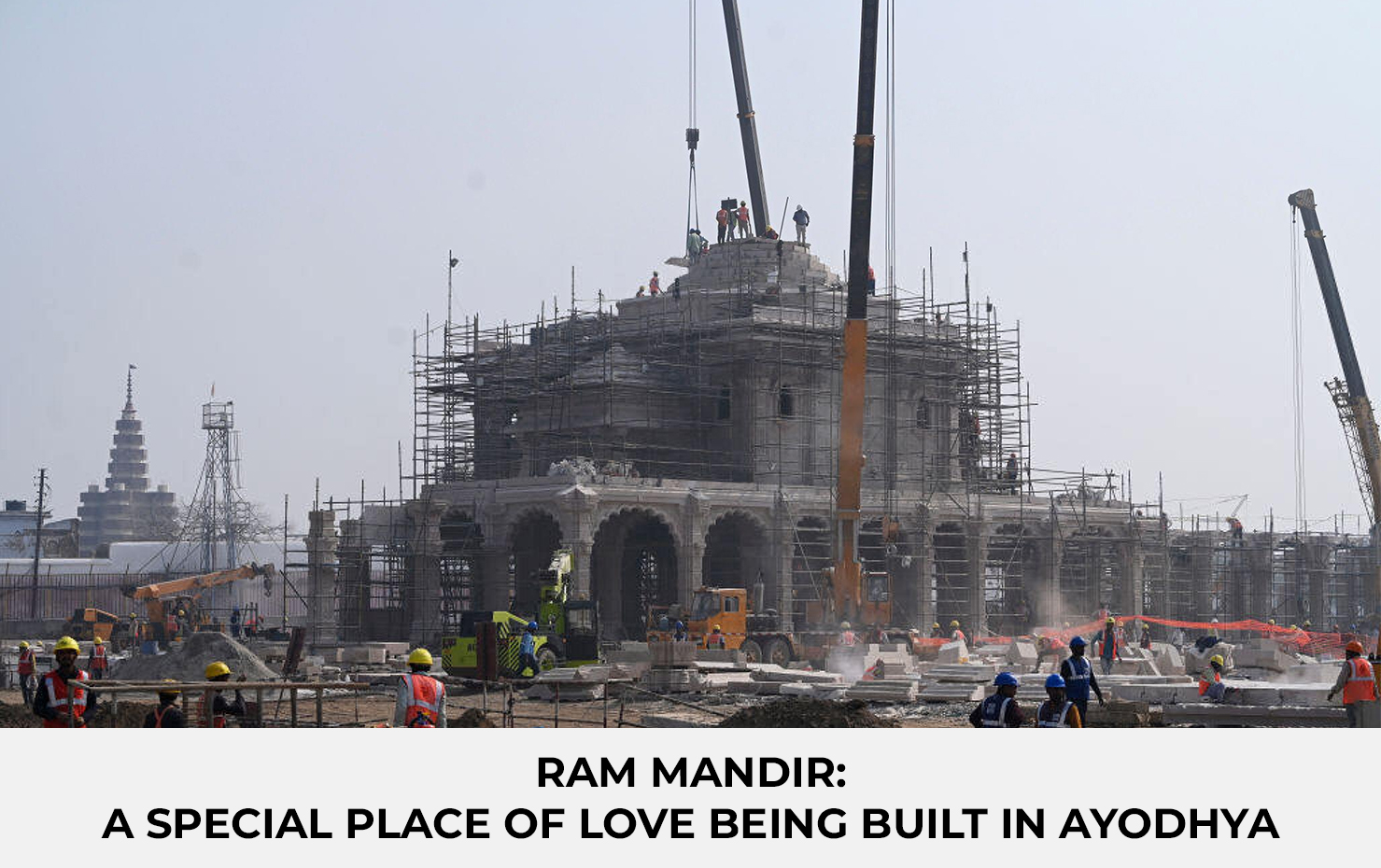 Ram Mandir: A special place of love being built in Ayodhya